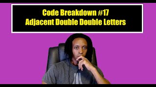 Code Breakdown 17  Codewars  Adjacent Double Double Letters  Python [upl. by Aniroz]