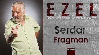 Ezel  Serdar Fragman [upl. by Yatnohs982]