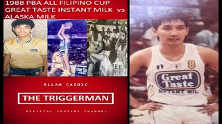 EPISODE 16  1988 ALL FILIPINO CUP  GREAT TASTE INSTANT MILK vs ALASKA MILK  49 POINTS [upl. by Jannelle]