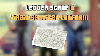 GTA 5 Letter Scrap 6  Train Service Platform Cypress Flats [upl. by Ojela]