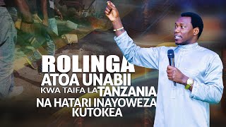 ROLINGA ATOA UNABII KWA TAIFA LA TANZANIA NA HATARI INAYOWEZA KUTOKEA [upl. by Aliuqat590]