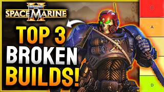 Space Marine 2  Top 3 BEST Builds Thatll BREAK Your Game Best Weapons After Patch [upl. by Atiekahs351]