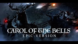 Carol of the Bells  Epic Version [upl. by Rafaela248]