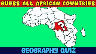 How Many African Countries Can You Guess Map Quiz [upl. by Eniamor]