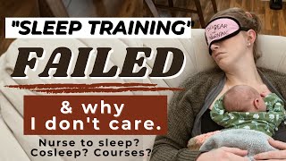 Sleep Training FAIL and why I dont care [upl. by Radie]