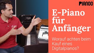 EPiano für Anfänger Worauf achten beim Kauf eines Digitalpianos [upl. by Eahsed522]