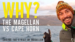 We Learn Why Big Ships Dont Round Cape Horn and Instead Navigate The Strait of Magellan Ep 125 [upl. by Aralk522]