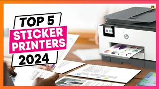 Best Printer for Stickers 2024 Top 5 Picks Creatives and Businesses [upl. by Anilatsyrc209]