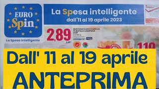 Volantino EUROSPIN dall 11 al 19 aprile ANTEPRIMA [upl. by Wrdna]