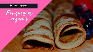 PANQUEQUES VEGANOS al estilo chileno [upl. by Scarrow]