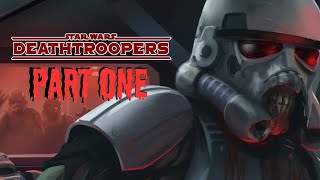 Star Wars DEATH TROOPERS  Part 1  Star Wars Horror Game [upl. by Ck]