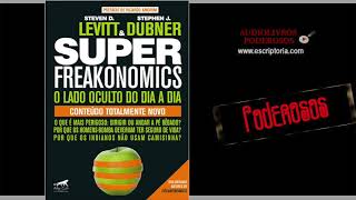 Super Freakonomics Steven Levitt e Stephen Dubner Introdução [upl. by Bowne]