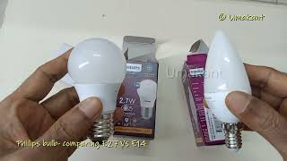 Comparing Philips E27 and E14 Bulbs Both 27 watt Golden Yellow [upl. by Ecirtak]