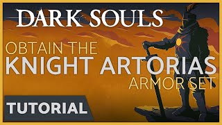 Dark Souls  How to get the Knight Artorias Armor Set DLC [upl. by Nyltyak]