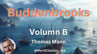 quotBuddenbrooksquot Volume 2  by Thomas Mann [upl. by Assirec]