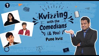 KVizzing With The Comedians amp You  Pune Edition I  FT Sumit Shreeja amp Rahul [upl. by Ydner116]