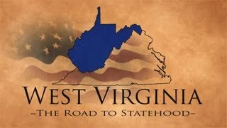 West Virginia The Road to Statehood  New [upl. by Lebasi607]