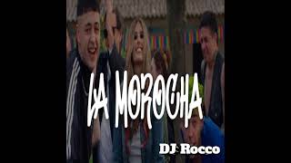 LA MOROCHA REMIX CUARTETO DJ ROCCO [upl. by Dnomsad140]