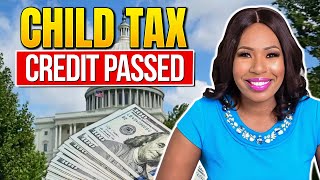 CHILD TAX CREDIT BILL PASSES THE HOUSE 1800 PER CHILD  BIGGER REFUNDS IRS PROCESSING TAX RETURNS [upl. by Moreen962]