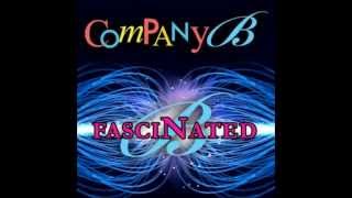 Company B  Fascinated DJ Superfly Mix [upl. by Kidd]