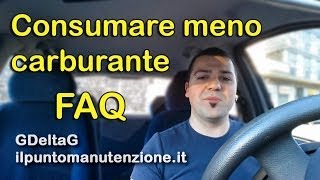 Come consumare meno carburante FAQ [upl. by Sayres]