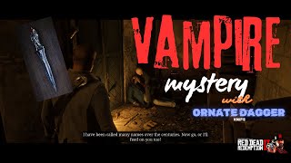 VAMPIRE Mystery Ornate Dagger Knife 🧛🧛🗡Red Dead Redemption 2 rdr2 rdr2secret viralvideo [upl. by Sivehc]