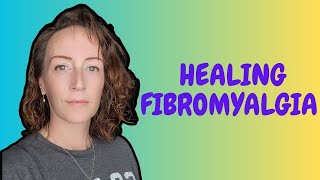 Reversing Fibromyalgia Symptoms Through Nutrition A Success Story [upl. by Neggem623]