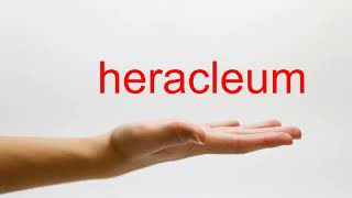 How to Pronounce heracleum  American English [upl. by Enirtak545]