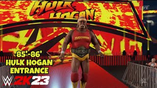 WWE 2K23 85’86’ HULK HOGAN ENTRANCE [upl. by Kendrick108]