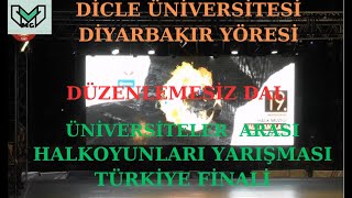 DİCLE ÜNİVERSİTESİ DİYARBAKIR YÖRESİ HALKOYUNLARI [upl. by Nolat693]