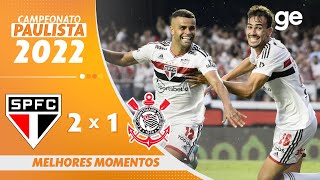 SÃO PAULO 2 X 1 CORINTHIANS  MELHORES MOMENTOS  SEMIFINAL PAULISTA 2022  geglobo [upl. by Ahsimrac]