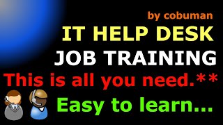 IT Help Desk Learning Guide and Job Assistance Complete [upl. by Balcke983]