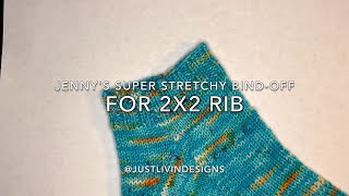 Jennys Super Stretchy BO 2x2 Ribbing in the Round [upl. by Asilej710]