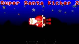 Super Santa Kicker 2  Level Theme 3 Extended [upl. by Vershen]