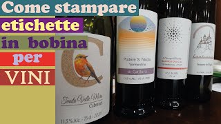 Come stampare etichette in bobina per vini [upl. by Stefanac64]