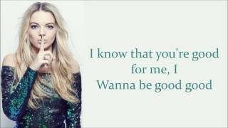 Louisa Johnson  Best Behaviour  Lyrics [upl. by Engis561]