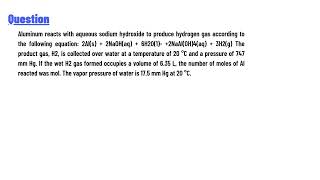 Aluminum reacts with aqueous sodium hydroxide to produce hydrogen gas according to the following [upl. by Rehpotsirhk]