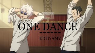 Gojo and Geto  One Dance EditAMV [upl. by Sifan135]