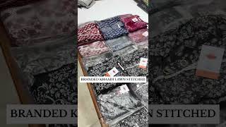 BRANDED KHAADI LAWN STITCHED COLLECTION  ORDER NUMBER  92892870289911304104 youtubeshorts [upl. by Ber142]