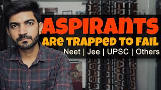 How Aspirants are Trapped to Fail  Dark Reality of Coachings amp Society  NEET JEE UPSC amp Others [upl. by Selena]