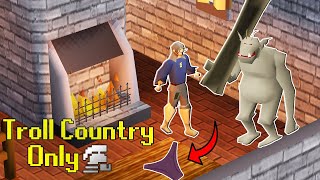 I have a RuneScape dad  Troll Country Only UIM Ep7 [upl. by Yesoj145]