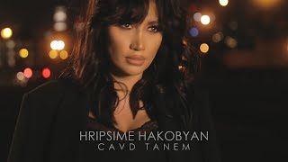 Hripsime Hakobyan  Cavd tanem  Ցավդ տանեմ [upl. by Jarvey869]