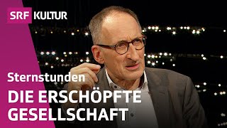 Angst Depression Warum nehmen psychische Erkrankungen zu  Sternstunde Philosophie  SRF Kultur [upl. by Ted]