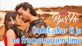 Pyar Ho Albanian Lyrical  Munna Michael  Tiger Shroff amp Nidhhi Agerwal  Vishal amp Sunidhi [upl. by Livesay167]