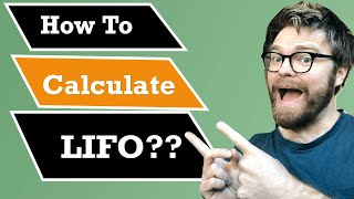 How to Calculate LIFO Inventory Step By Step [upl. by Schaefer]