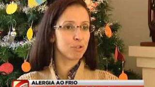 Alergia ao frio  Reportagem [upl. by Kciredohr929]