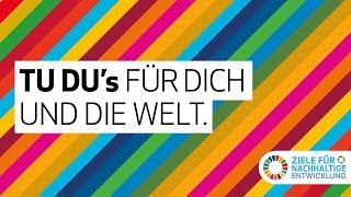 17Ziele Tu Dus für dich und die Welt [upl. by Auod]