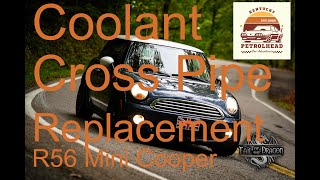 2nd Gen R56 Mini Cooper base model Coolant Cross pipe replacement N12 nonturbo [upl. by Nivanod]