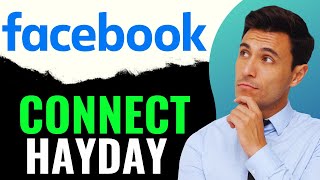 How to Connect Hayday with Facebook 2024 [upl. by Swann918]