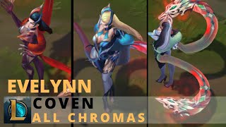 Coven Evelynn All Chromas  League of Legends [upl. by Bortman]